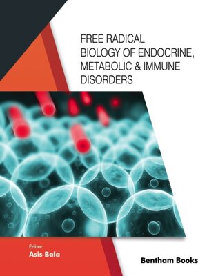 cover image of Free Radical Biology of & Endocrine, Metabolic Immune Disorders
